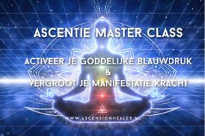 ASCENTIE MASTER CLASS ACTIVEER JE GODDELIJKE BLAUWDRUK